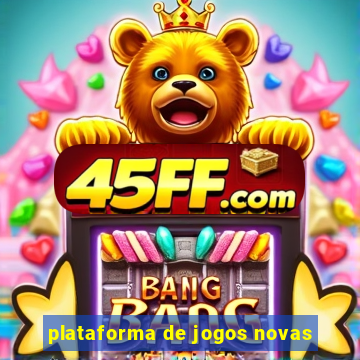 plataforma de jogos novas